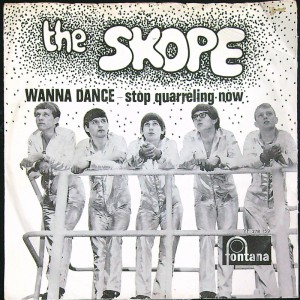 SKOPE Wanna Dance / Stop Quarreling Now (Fontana YF 278 159) Holland 1967 PS 45 (Nederbeat)